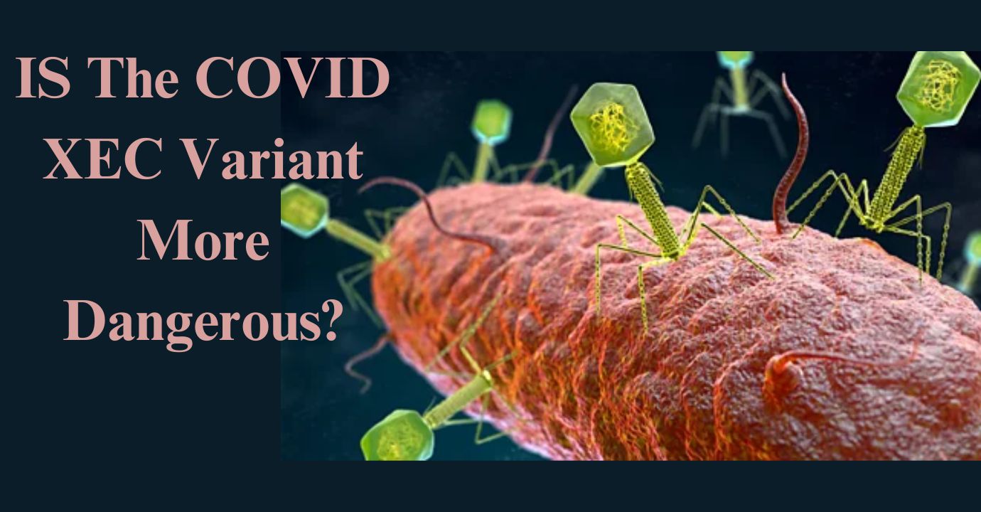 Is The COVID XEC Variant More Dangerous? What You Need to Know About the Signs and Symptoms, Precautions