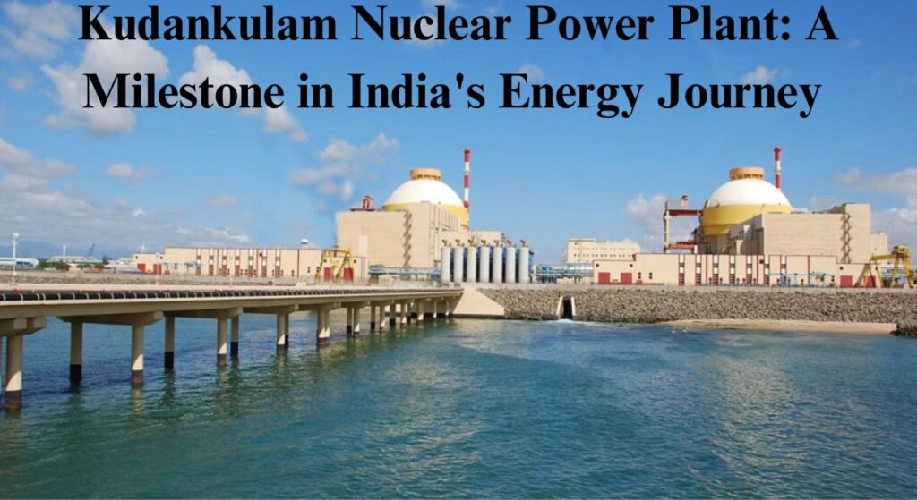 Kudankulam Nuclear Power Plant