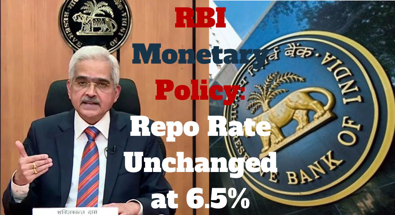 RBI Monetary Policy: ब्याज दरों में कोई बदलाव नहीं 6.5% पर स्थिर, जिओपॉलिटिकल तनाव से ग्रोथ पर असर संभव, कच्चे तेल और मेटल के दाम में उतर चढ़ाव से चिंता