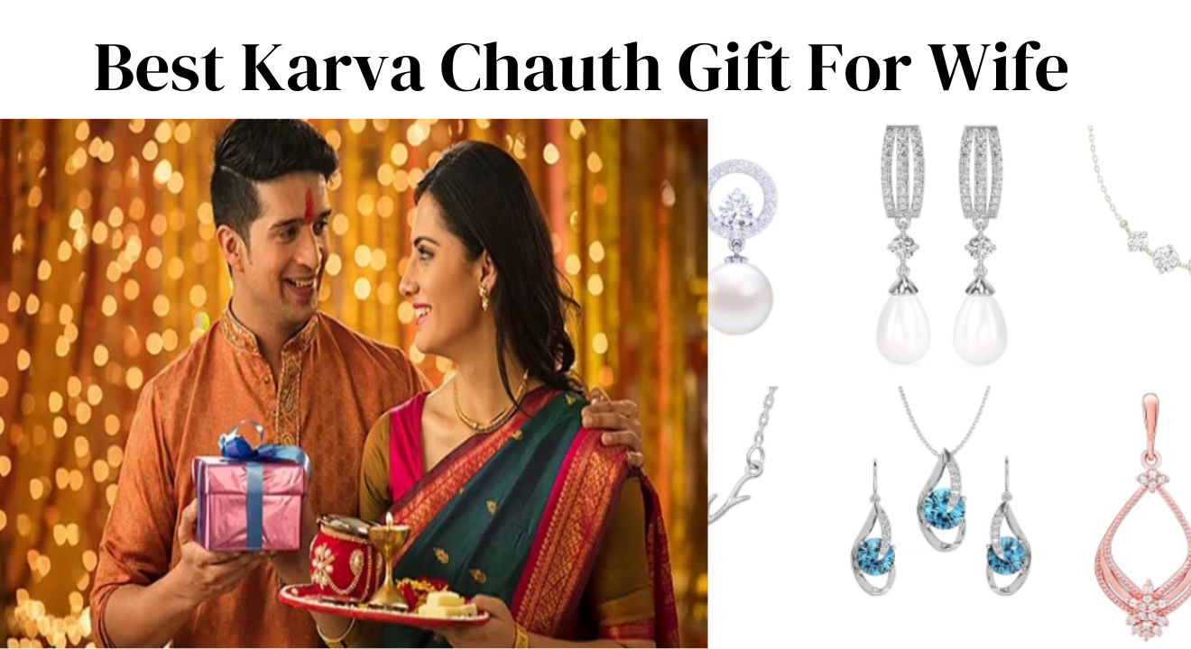 Best Karwa Chauth Gifts for Women: This Karwa Chauth give your partner a special gift & make her feel happy