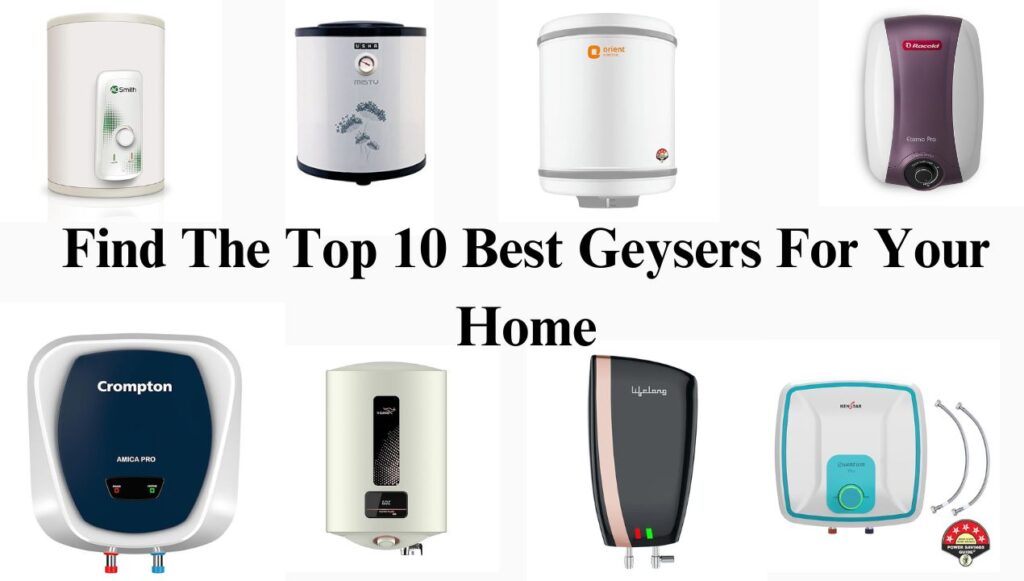 Top 10 Best Geysers for Home in 2024